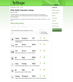 Quickly lookup character entity's using Leftlogics tool. HTML Entity Character Lookup by Leftlogic